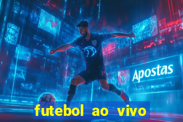 futebol ao vivo multi canais